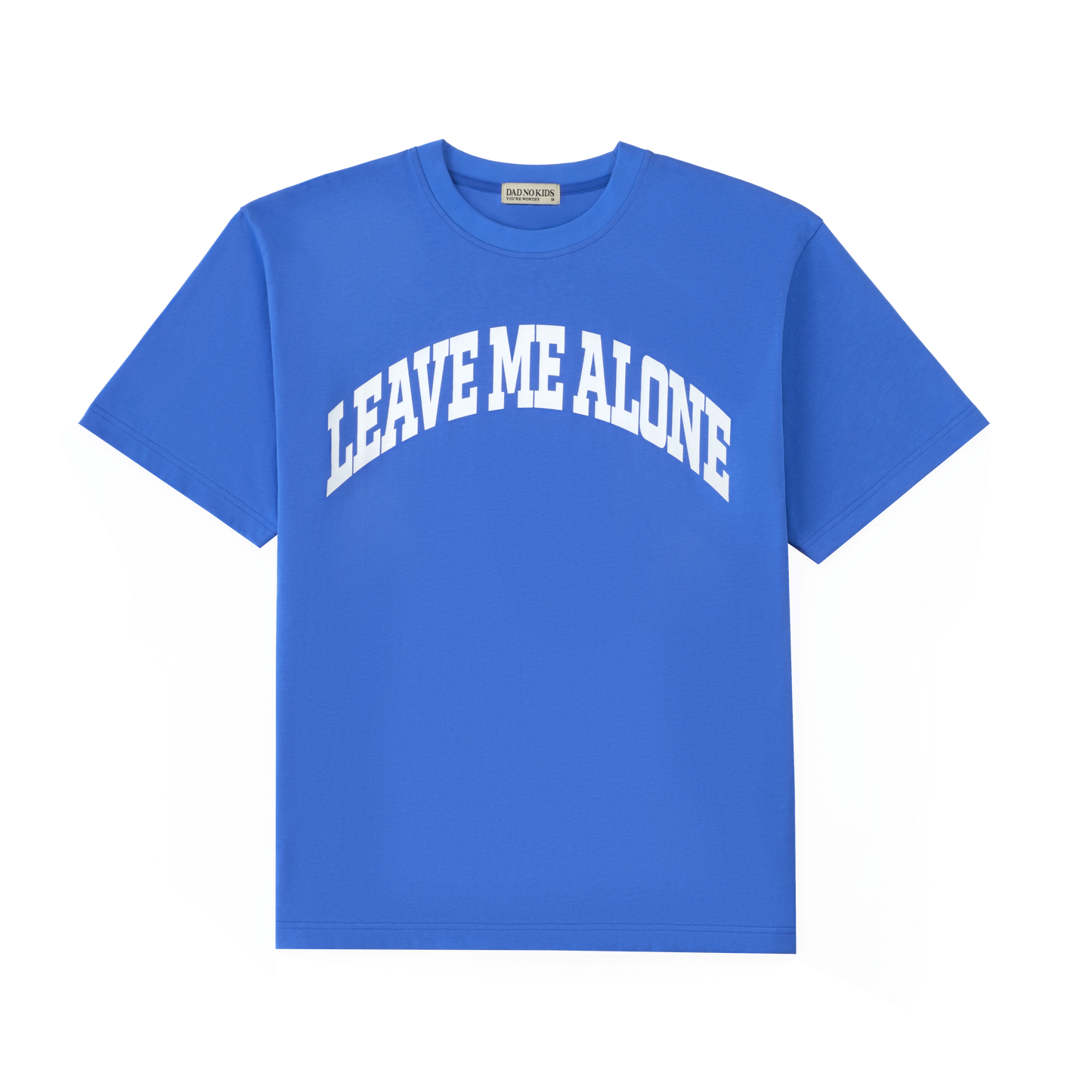 Leave Me Alone Tee