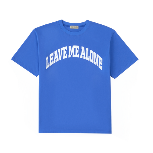 Leave Me Alone Tee
